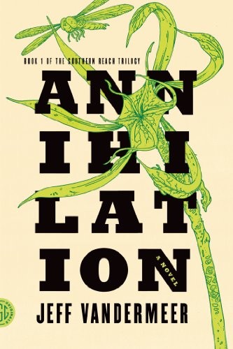 Cover of the 2014 FSG Originals paperback edition of Annihilation by Jeff VanderMeer, showing green tendrils and foliage against a black background