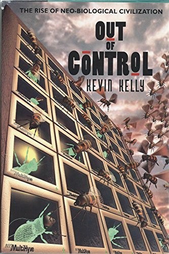Cover of the 1994 Addison-Wesley edition of Out of Control by Kevin Kelly, showing a stylized illustration of an urban skyline with organic, network-like structures