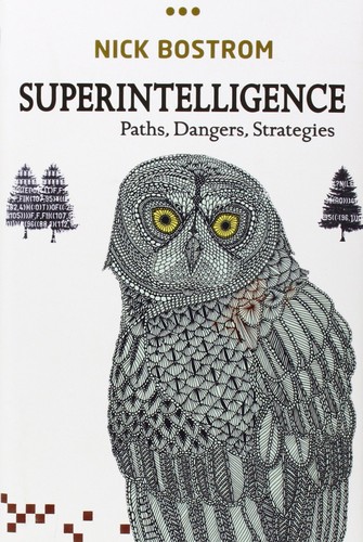 Cover of the 2014 Oxford University Press edition of Superintelligence: Paths, Dangers, Strategies by Nick Bostrom, cream background with an illustration of an owl